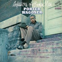 Porter Wagoner - Confessions Of A Broken Man